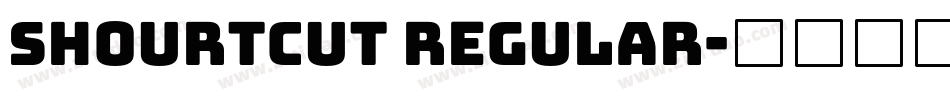 Shourtcut Regular字体转换